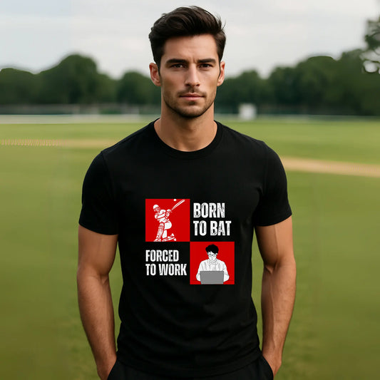 Born to Bat, Forced to Work | Cricket Lovers Graphic T-Shirt